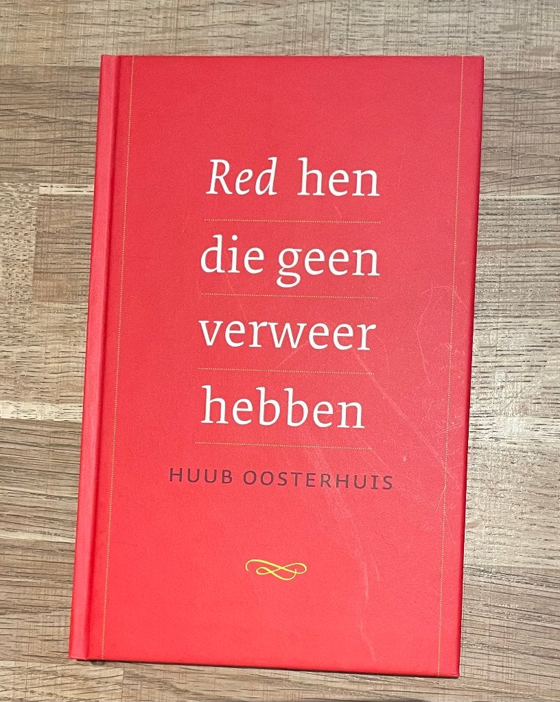 Red hen die geen verweer hebben - Huub Oosterhuis (Ten Have), Ophalen of Verzenden, Zo goed als nieuw
