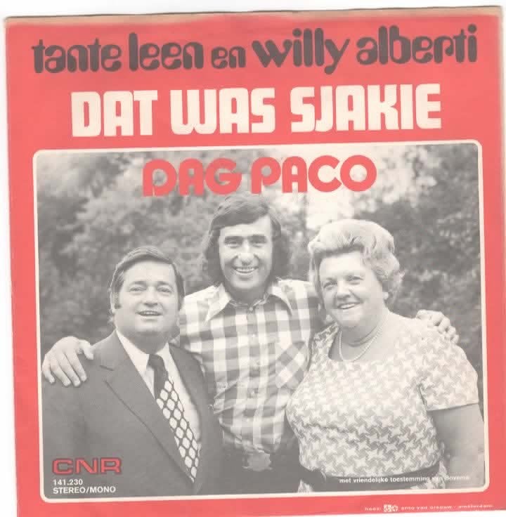 Tante Leen & Willy Alberti - Dat Was Sjakie / Dag Paco, Gebruikt, Verzenden, 7 inch, Levenslied of Smartlap