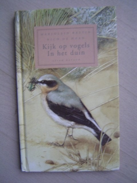 Kijk op vogels in het duin Marjolein Bastin, Verzenden, Zo goed als nieuw, Vogels