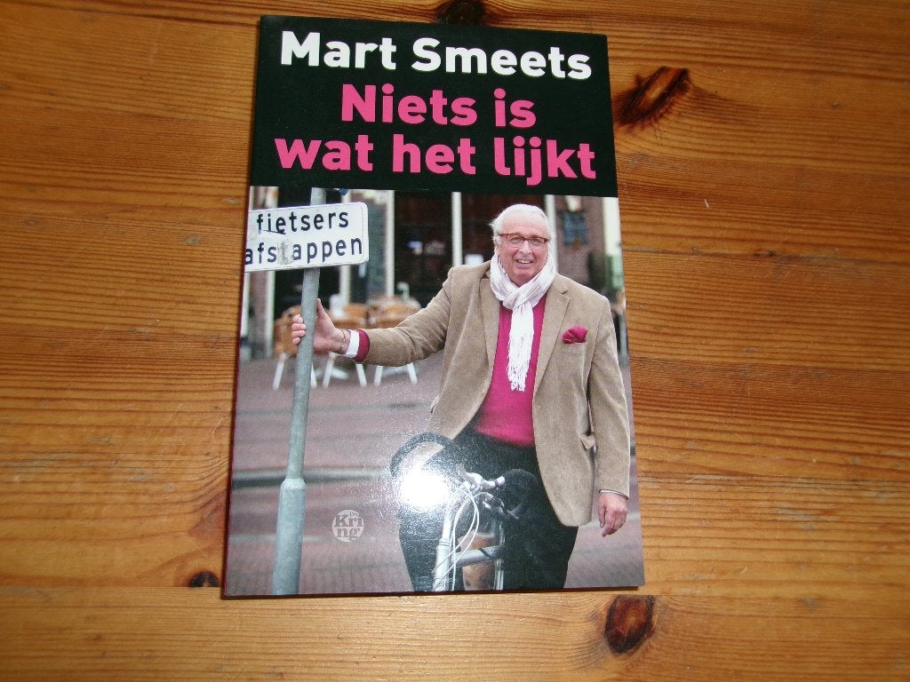 Mart Smeets - Niets is wat het lijkt, Boeken, Ophalen of Verzenden, Zo goed als nieuw, Balsport