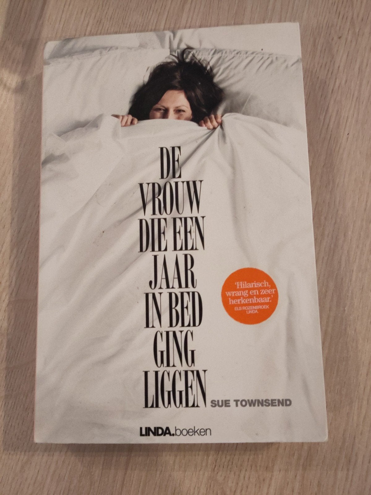 De vrouw die een jaar in bed ging liggen - Sue Townsend, Boeken, Ophalen, Gelezen, Sue Townsend, Nederland