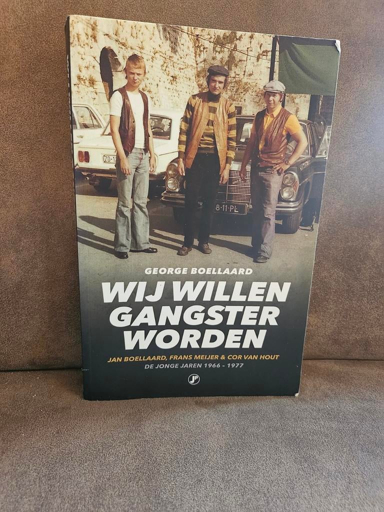 Wij Willen Gangster Worden - George Boellaard, Ophalen of Verzenden, Zo goed als nieuw, George Boellaard