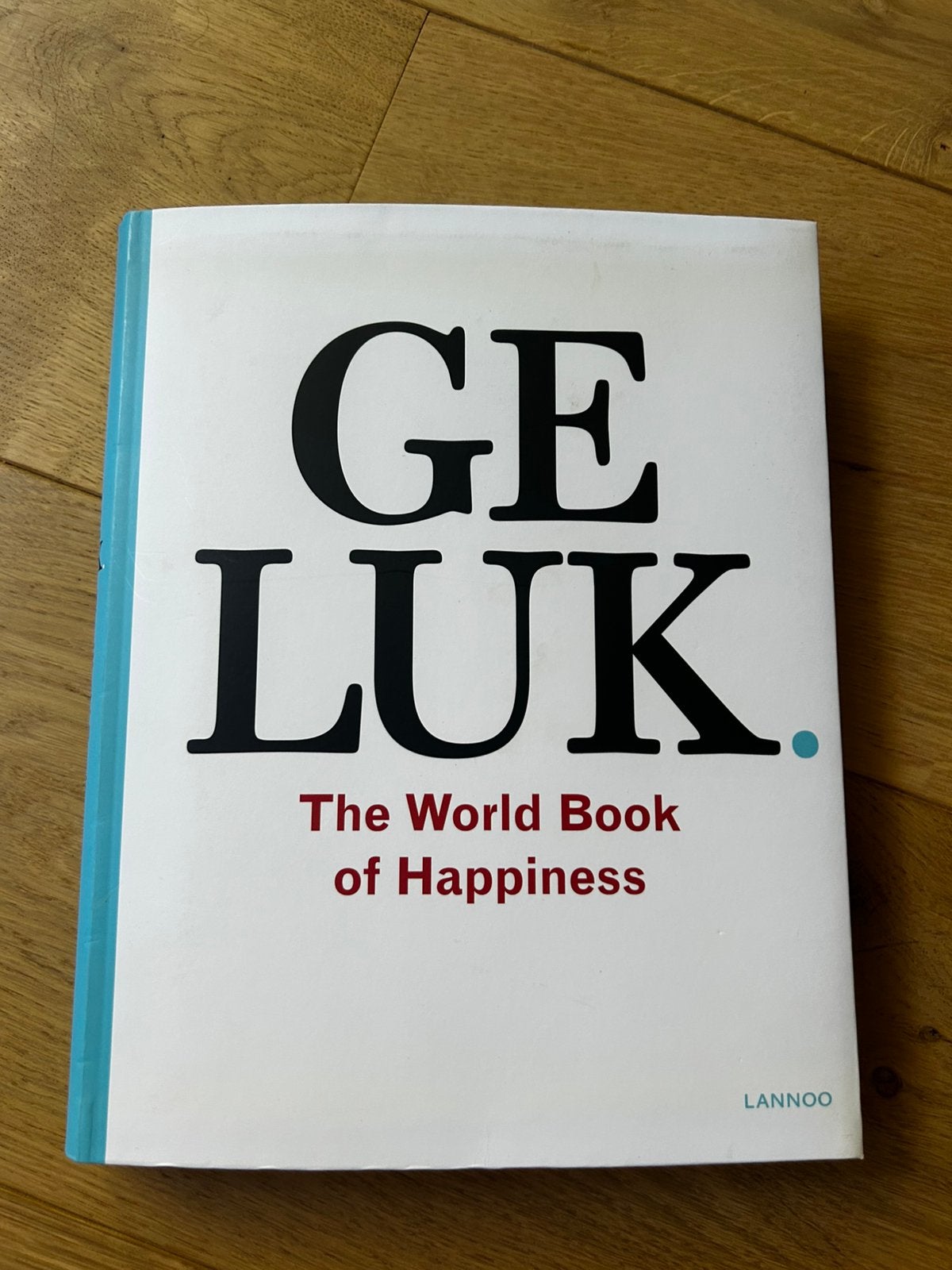 GELUK: The World Book of Happiness - Inspirerend Boek, Ophalen of Verzenden, Zo goed als nieuw