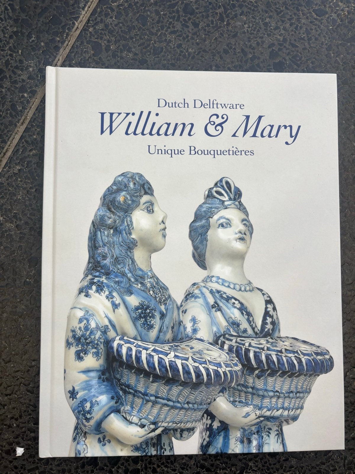 Boek: Dutch Delftware William & Mary Unique Bouquetieres, Ophalen of Verzenden, Zo goed als nieuw, Overige onderwerpen