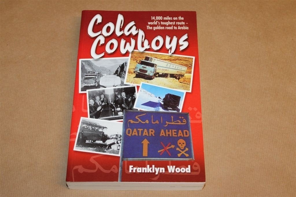 Cola Cowboys — Truckers naar het Midden-Oosten, Jaren 80, Ophalen of Verzenden, Gelezen, Europa