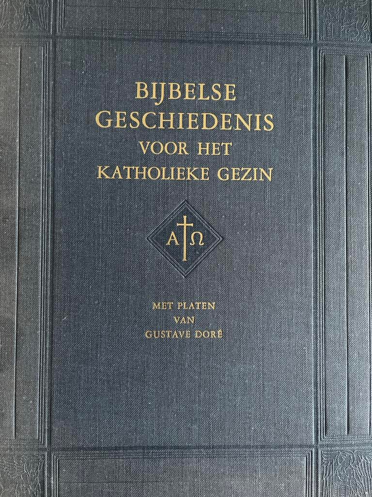 Bijbelse Geschiedenis voor het Katholieke Gezin - Gustave Do, Boeken, Ophalen of Verzenden, Gelezen, Christendom | Katholiek