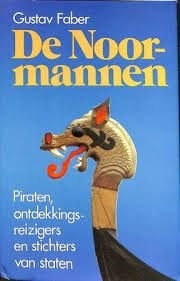 Gustav Faber: De Noormannen. Hardcover, Boeken, Gelezen, 14e eeuw of eerder, Europa, Gustav Faber