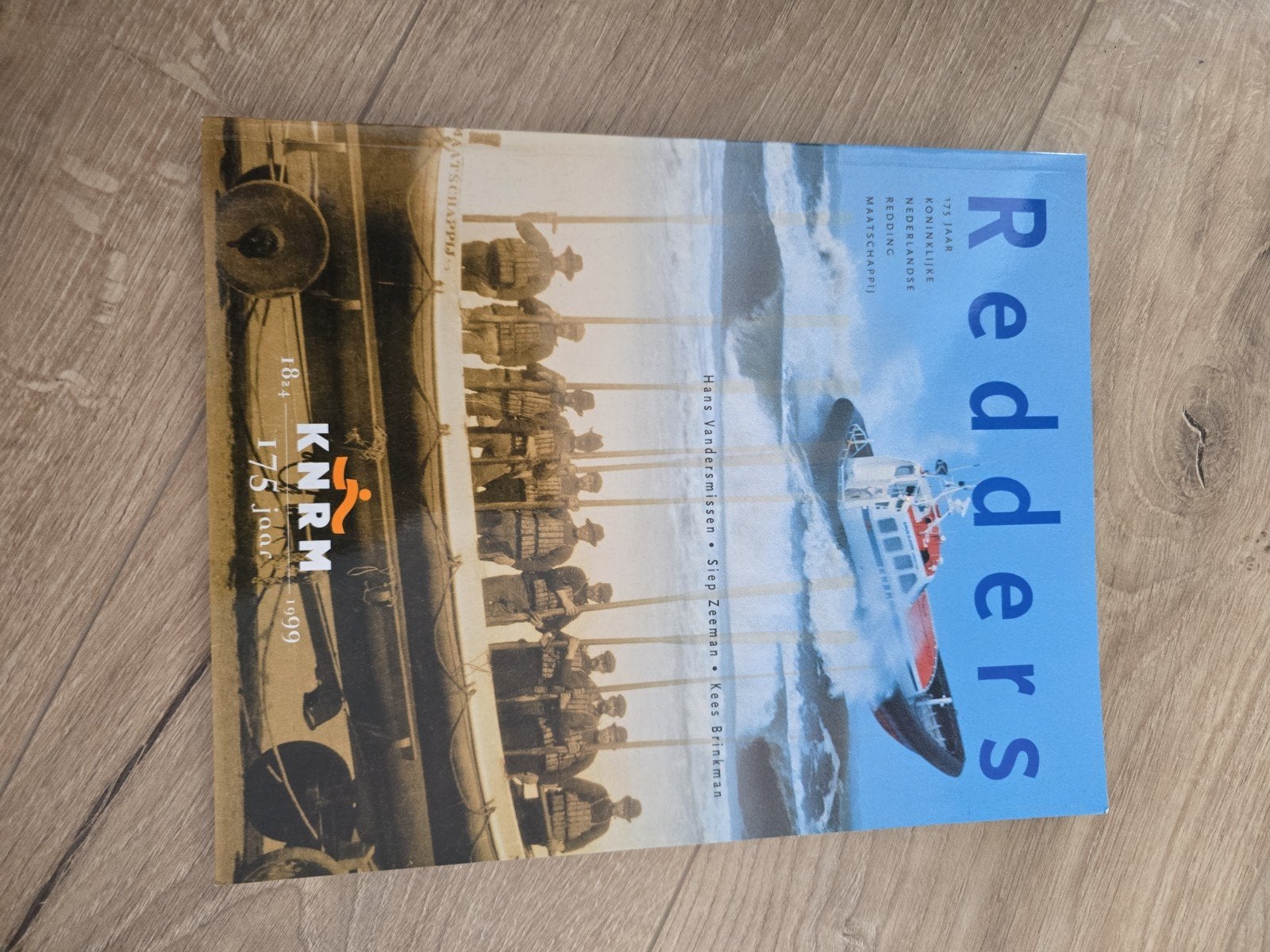 Redders: Koninklijke Nederlandse Redding Maatschappij, Ophalen of Verzenden, 20e eeuw of later, Zo goed als nieuw, Hans Vandersmissen, Siep Zeeman, Kees Brinkman