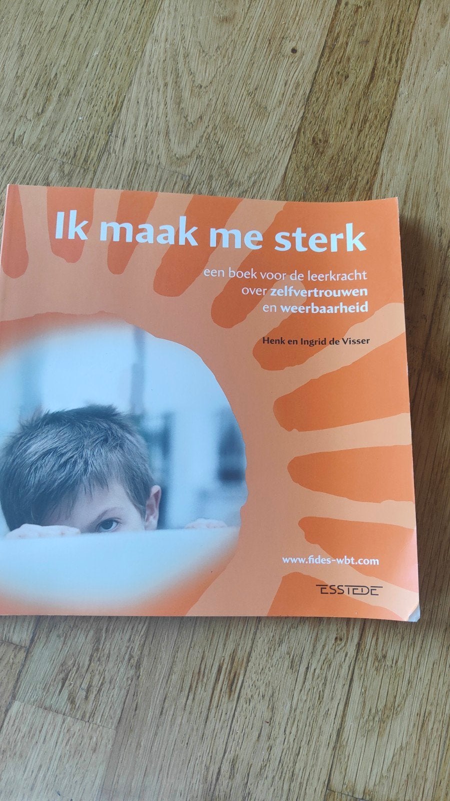 Ik maak me sterk - Zelfvertrouwen en weerbaarheid, Gelezen, Ophalen of Verzenden, Overige niveaus, Gamma