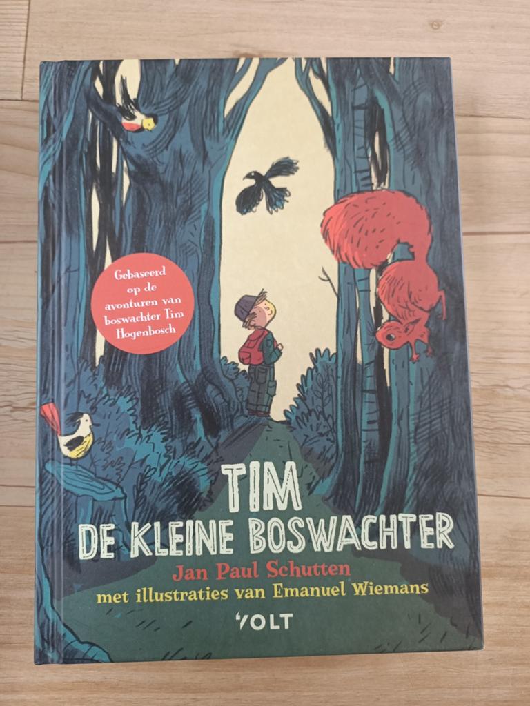 Jan Paul Schutten - Tim de kleine boswachter - nieuw, Fictie algemeen, Nieuw, Ophalen of Verzenden, Jan Paul Schutten; Tim Hogenbosch