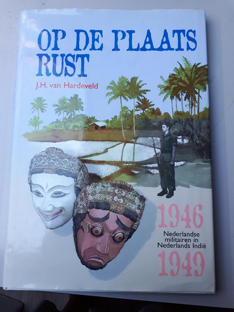 Op de plaats rust Nederlandse militairen in Ned Indie1946 49, Ophalen of Verzenden, Tweede Wereldoorlog, Gelezen, Overige onderwerpen