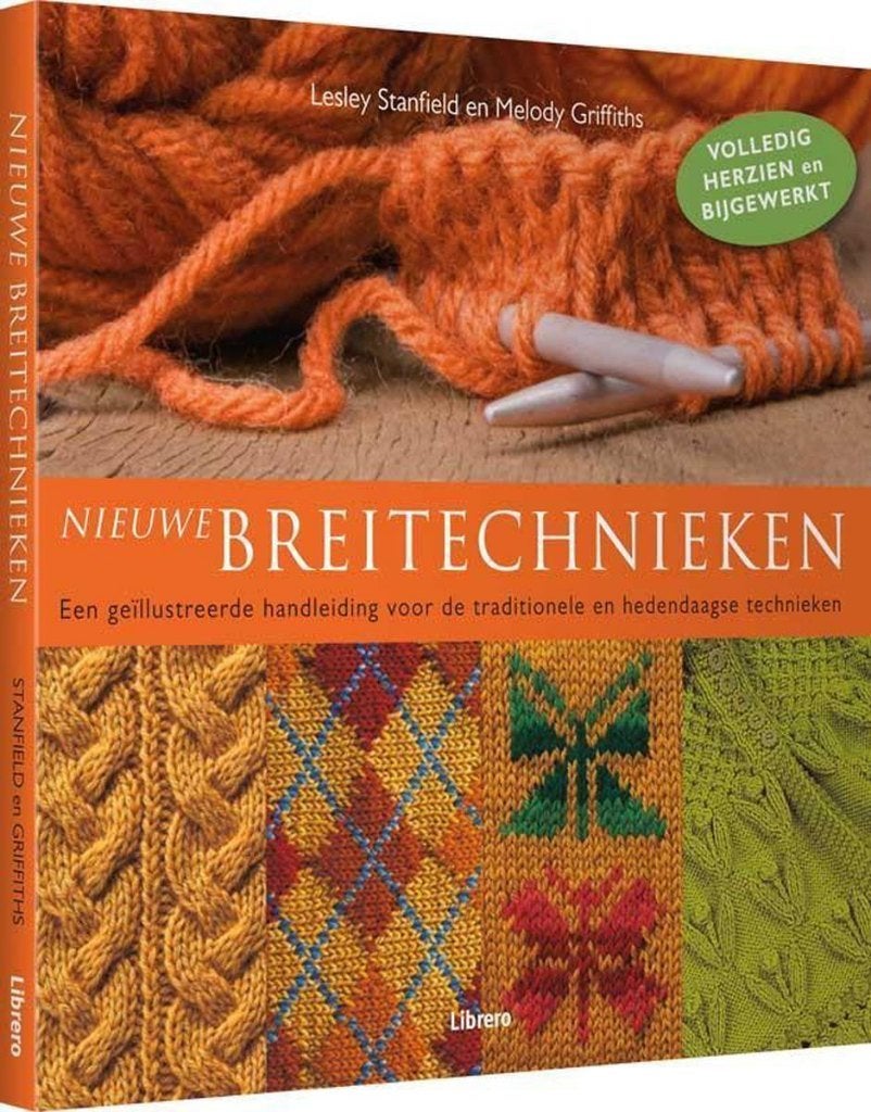Nieuwe BREITECHNIEKEN Een geïllustreerde handleiding, Boeken, Ophalen of Verzenden, Zo goed als nieuw, Breien en Haken