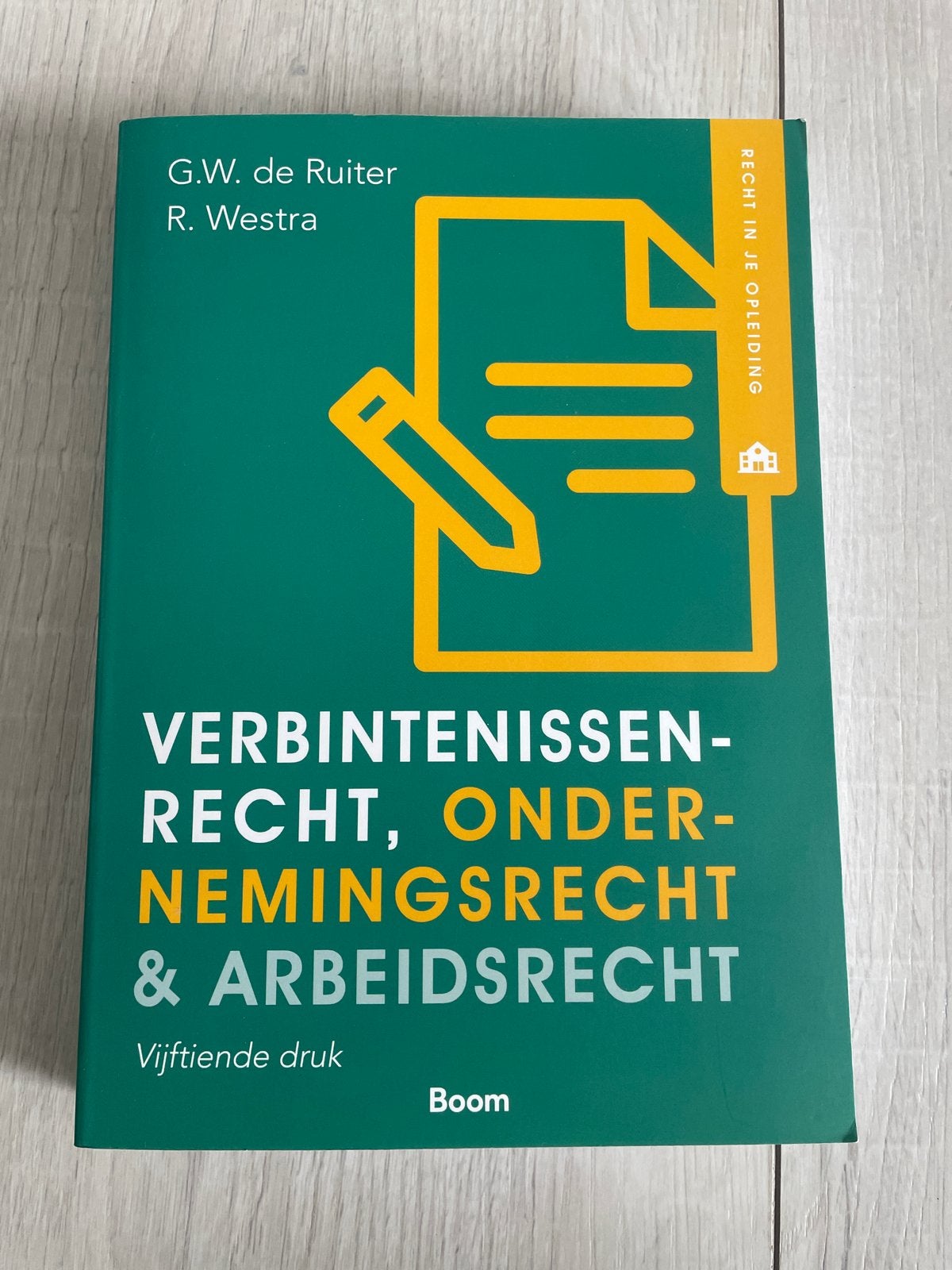 Verbindtenissen-, Ondernemings- & Arbeidsrecht HBO, Ophalen of Verzenden, Gamma, Zo goed als nieuw, HBO