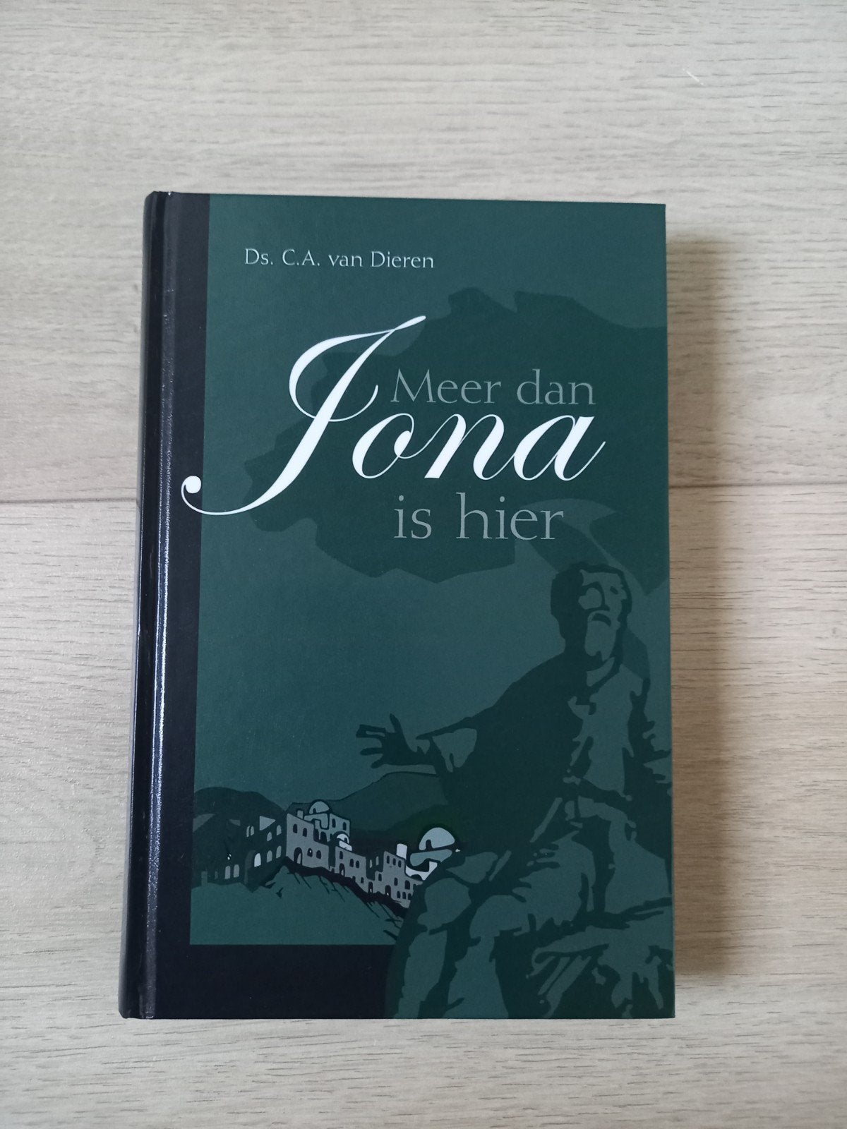 Ds C.A van Dieren. Meer dan Jona is hier, Boeken, Ophalen of Verzenden, Zo goed als nieuw