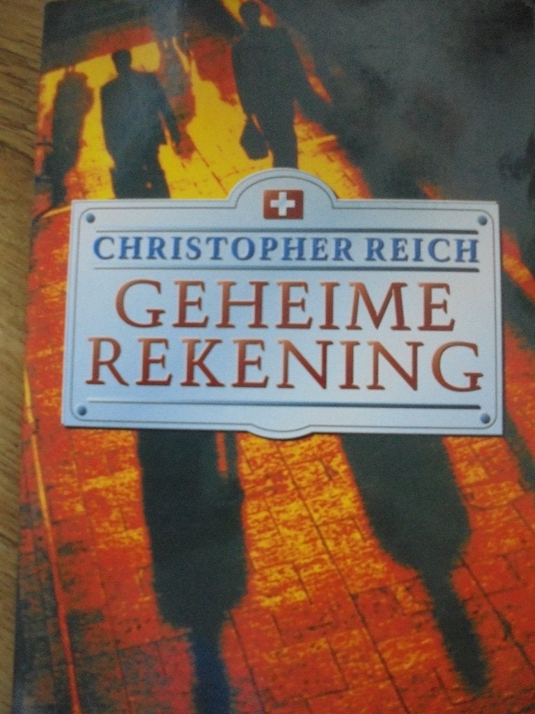 Geheime rekening, Ophalen of Verzenden, Gelezen, Christopher Reich, Amerika