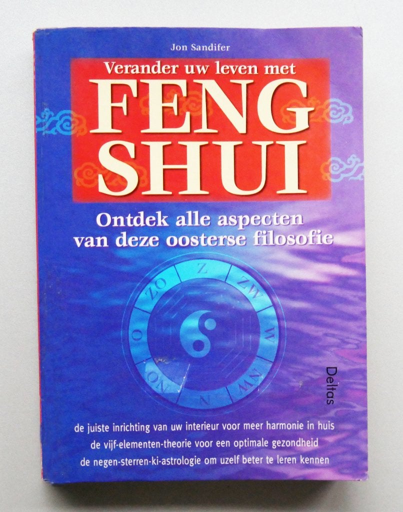 Verander uw leven met Feng Shui, Ophalen of Verzenden, Zo goed als nieuw, Overige onderwerpen