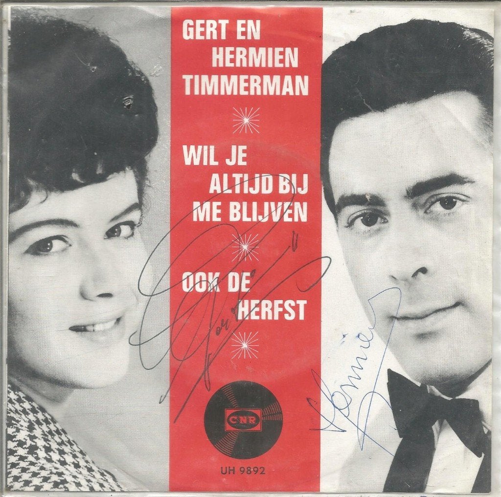 Gert En Hermien – Wil Je Altijd Bij Me Blijven GESIGNEERD, 7 inch, Fotohoes, Ophalen of Verzenden, Zo goed als nieuw