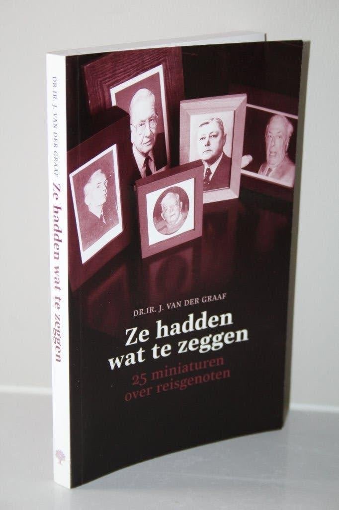 J. van der Graaf - Ze hadden wat te zeggen. 25 miniaturen, Ophalen of Verzenden, Gelezen, Christendom | Protestants