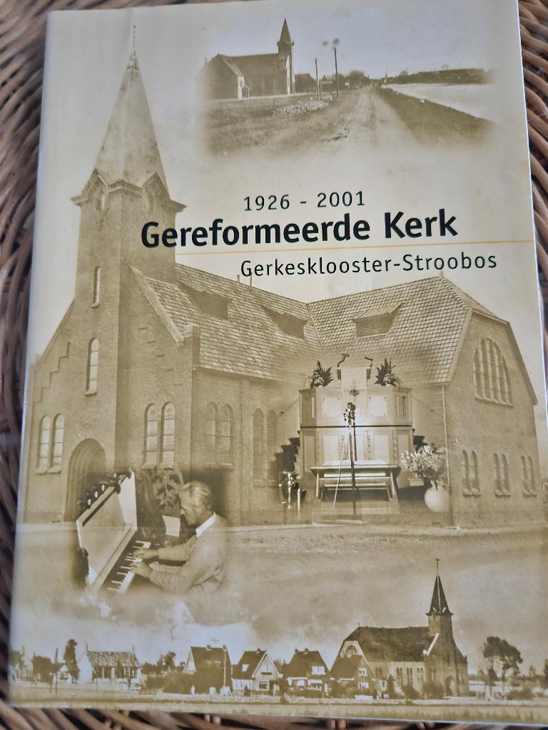 Gereformeerde kerk Gerkesklooster 1926-2001 Klaas vd Schuit, Ophalen of Verzenden, Zo goed als nieuw