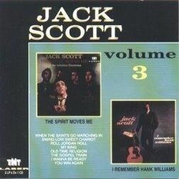 Jack Scott - Vol. 3: The Spirit Moves Me / I Remember Hank W, Verzenden, Zo goed als nieuw, Rock-'n-Roll