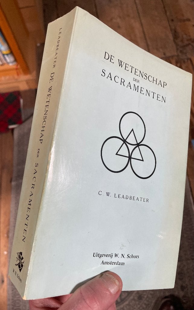 De Wetenschap der Sacramenten - C.W. Leadbeater, Gelezen, Achtergrond en Informatie, Spiritualiteit algemeen, Ophalen of Verzenden