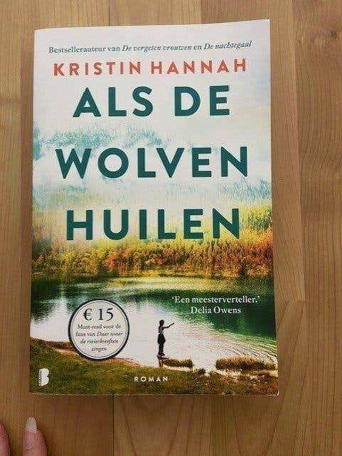 Als de wolven huilen - Kristin Hannah, Ophalen of Verzenden, Gelezen