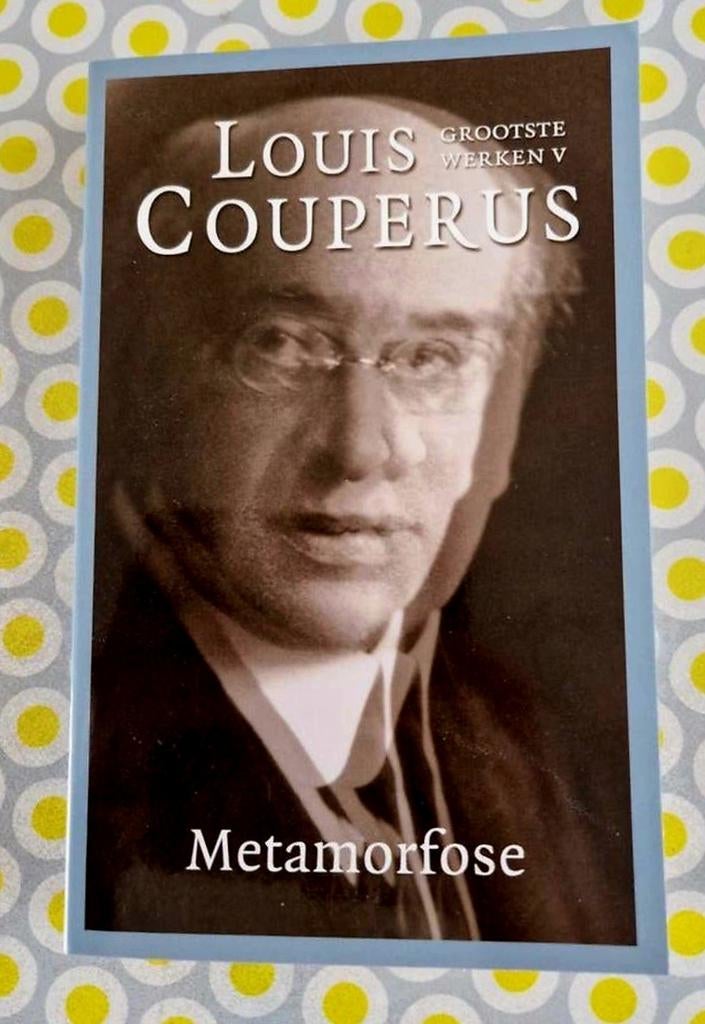 Louis Couperus - Metamorfose, Boeken, Ophalen of Verzenden