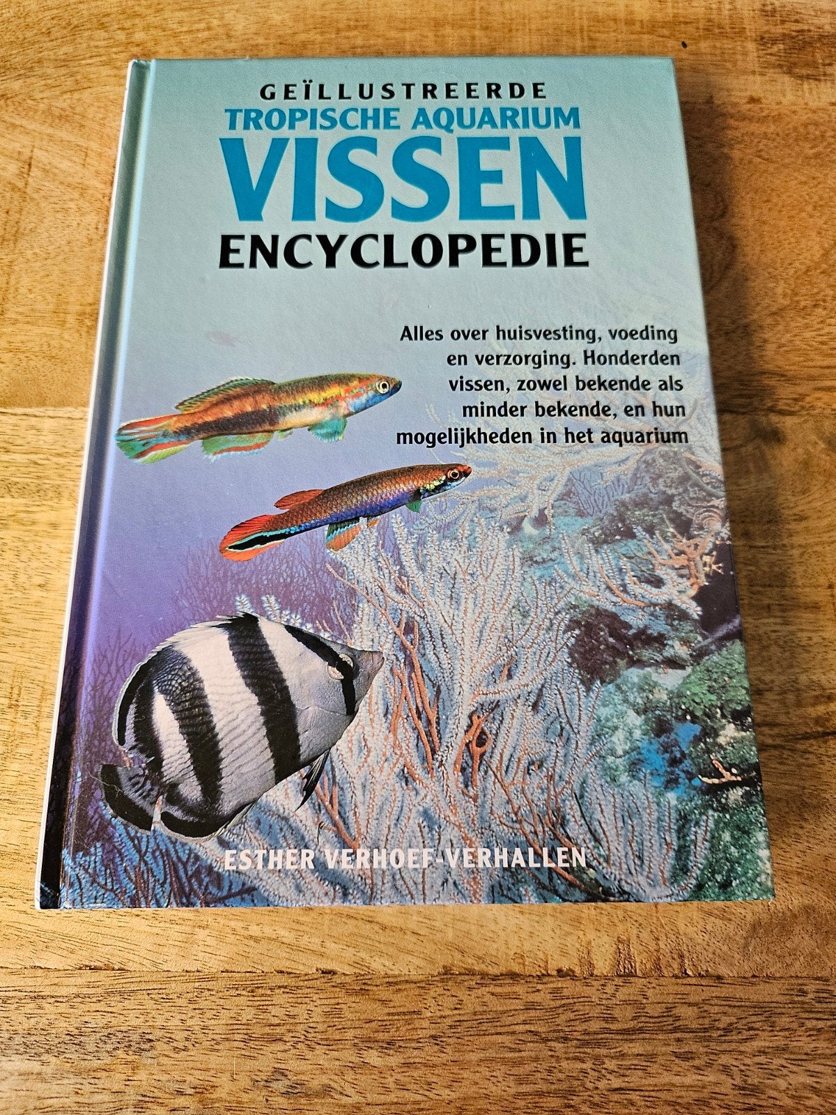Geïllustreerde Tropische Aquarium Vissen Encyclopedie, Esther Verhoef-Verhallen, Ophalen of Verzenden, Zo goed als nieuw, Los deel