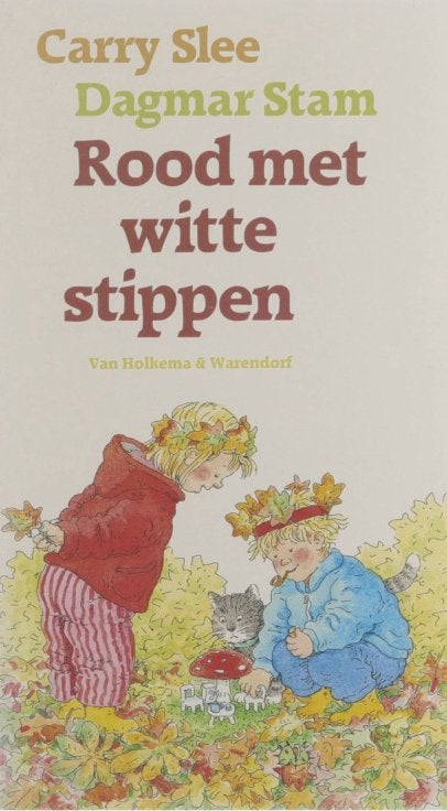 rood met witte stippen, Ophalen, Gelezen, Carrie Slee, Dagmar Stam, Fictie algemeen