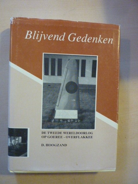 D. Hoogzand - Blijvend gedenken, Verzenden, Tweede Wereldoorlog, Zo goed als nieuw, Overige onderwerpen