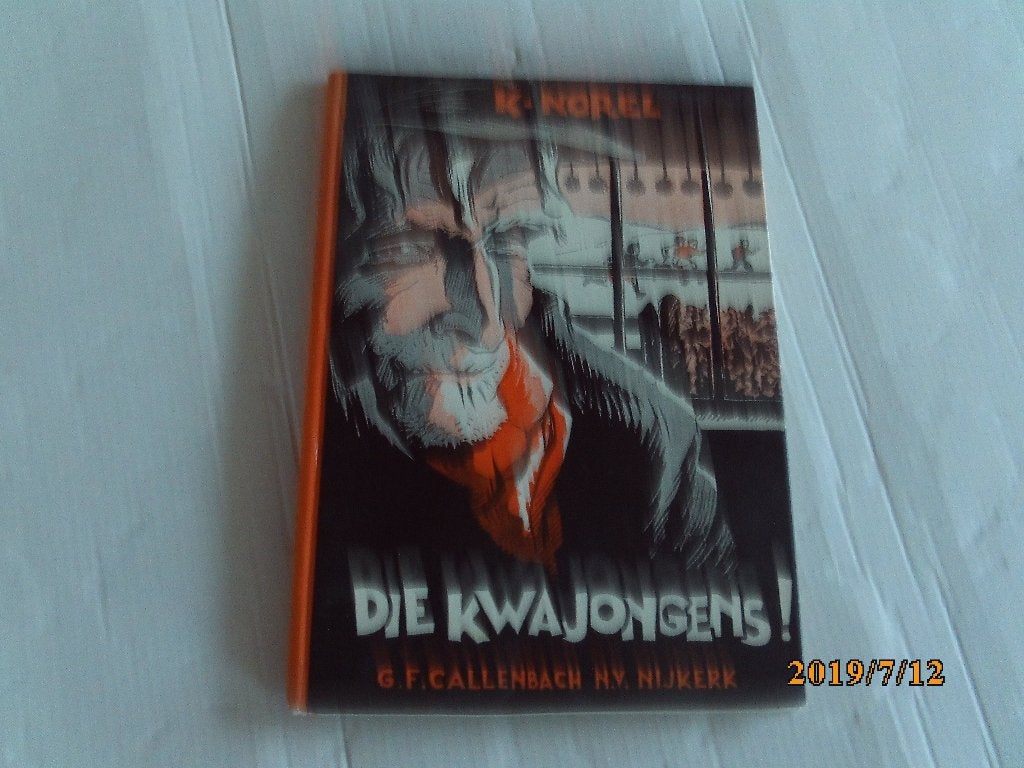 die kwajongens! - k. norel - ill. w.g. van de hulst jr., Ophalen of Verzenden, Gelezen, Fictie algemeen