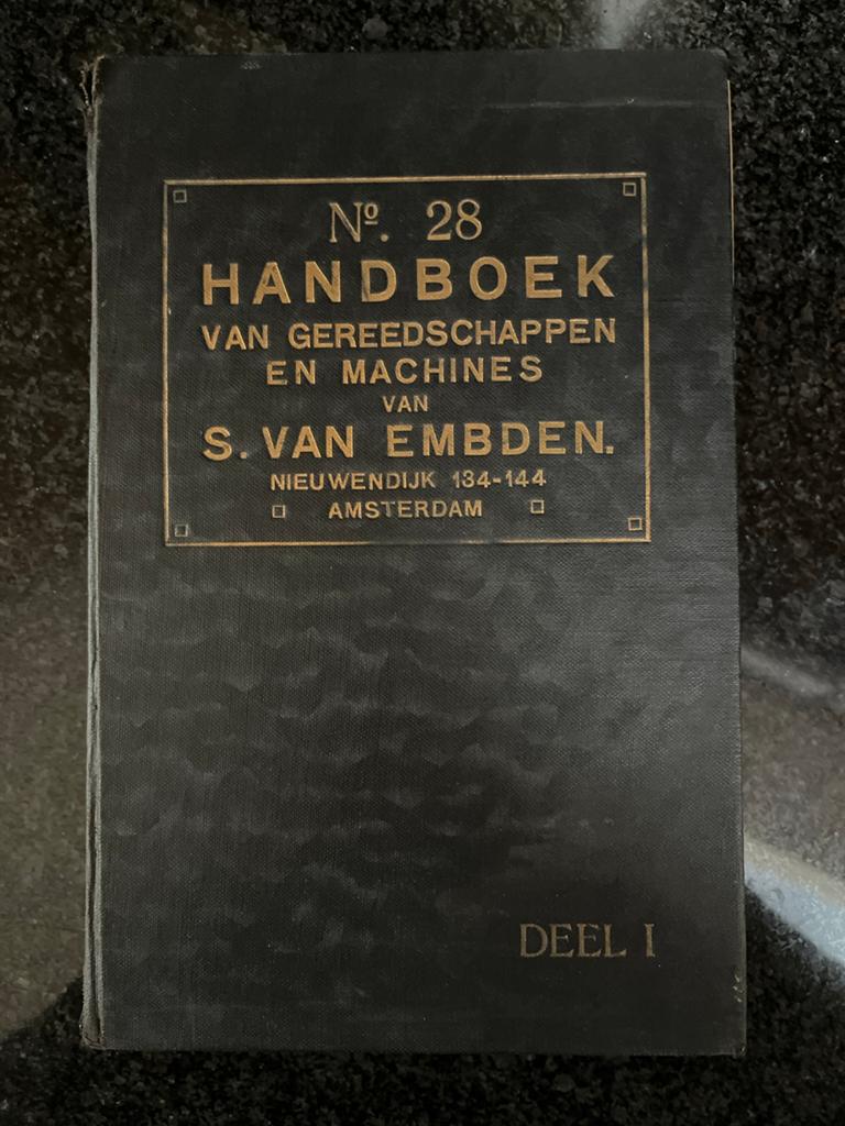 Handboek van Gereedschappen en Machines - S. van Embden, Ophalen of Verzenden