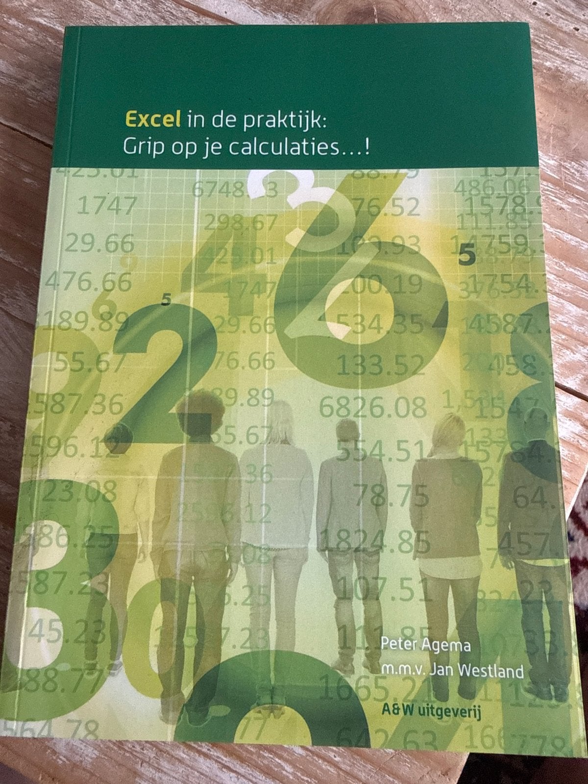Excel in de praktijk: Grip op je calculaties...!, Ophalen of Verzenden, Beta, Zo goed als nieuw, MBO