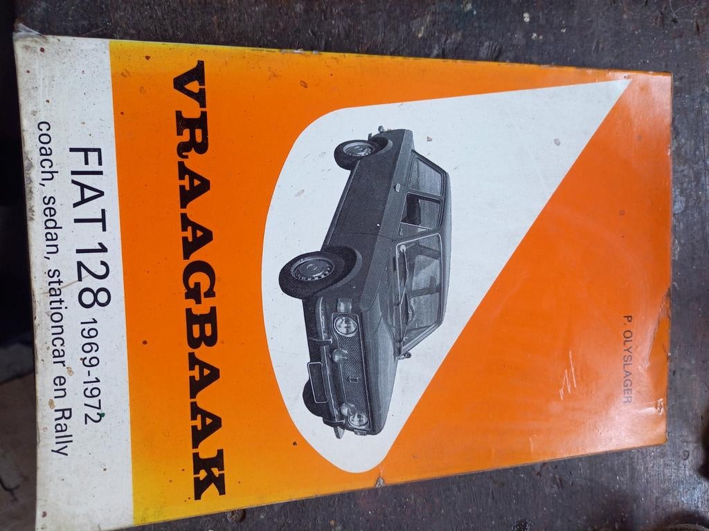 Vraagbaak FIAT 128  ook RALLY vanaf 1969, Ophalen of Verzenden