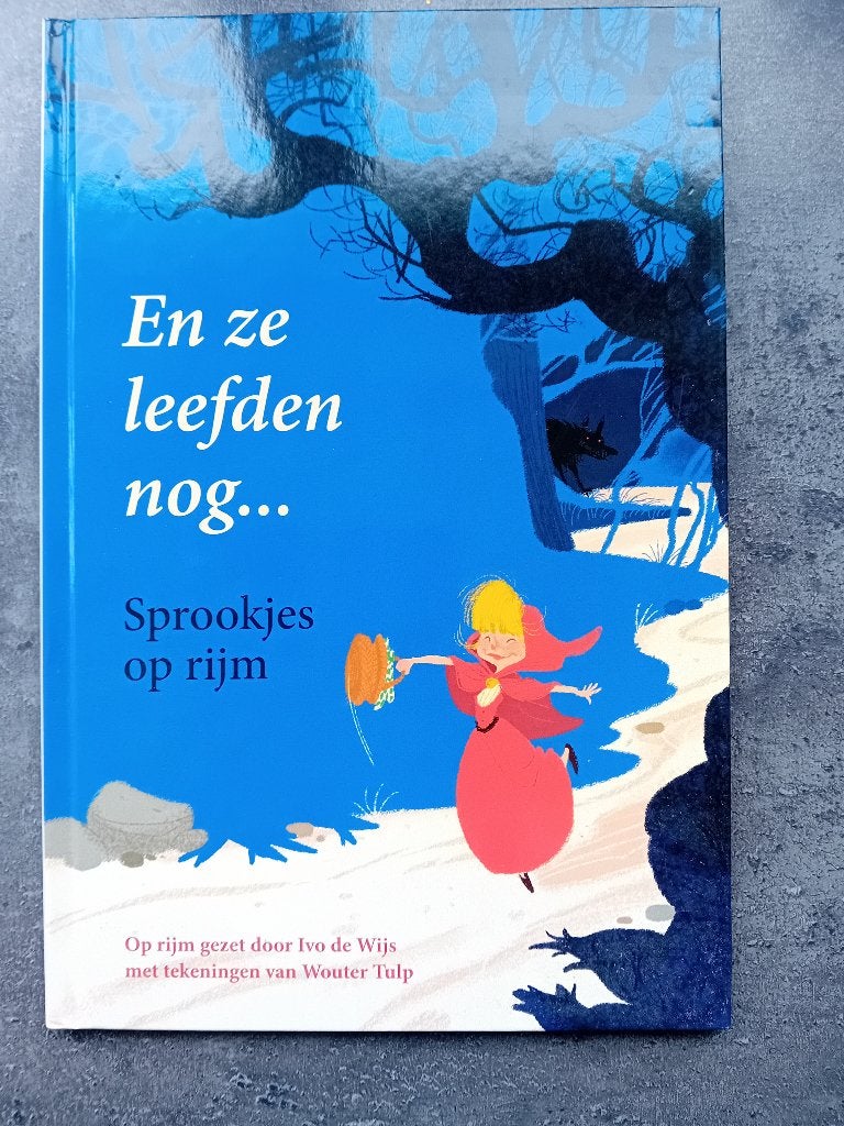En ze leefden nog… sprookjes op rijm, Boeken, Ophalen, Gelezen