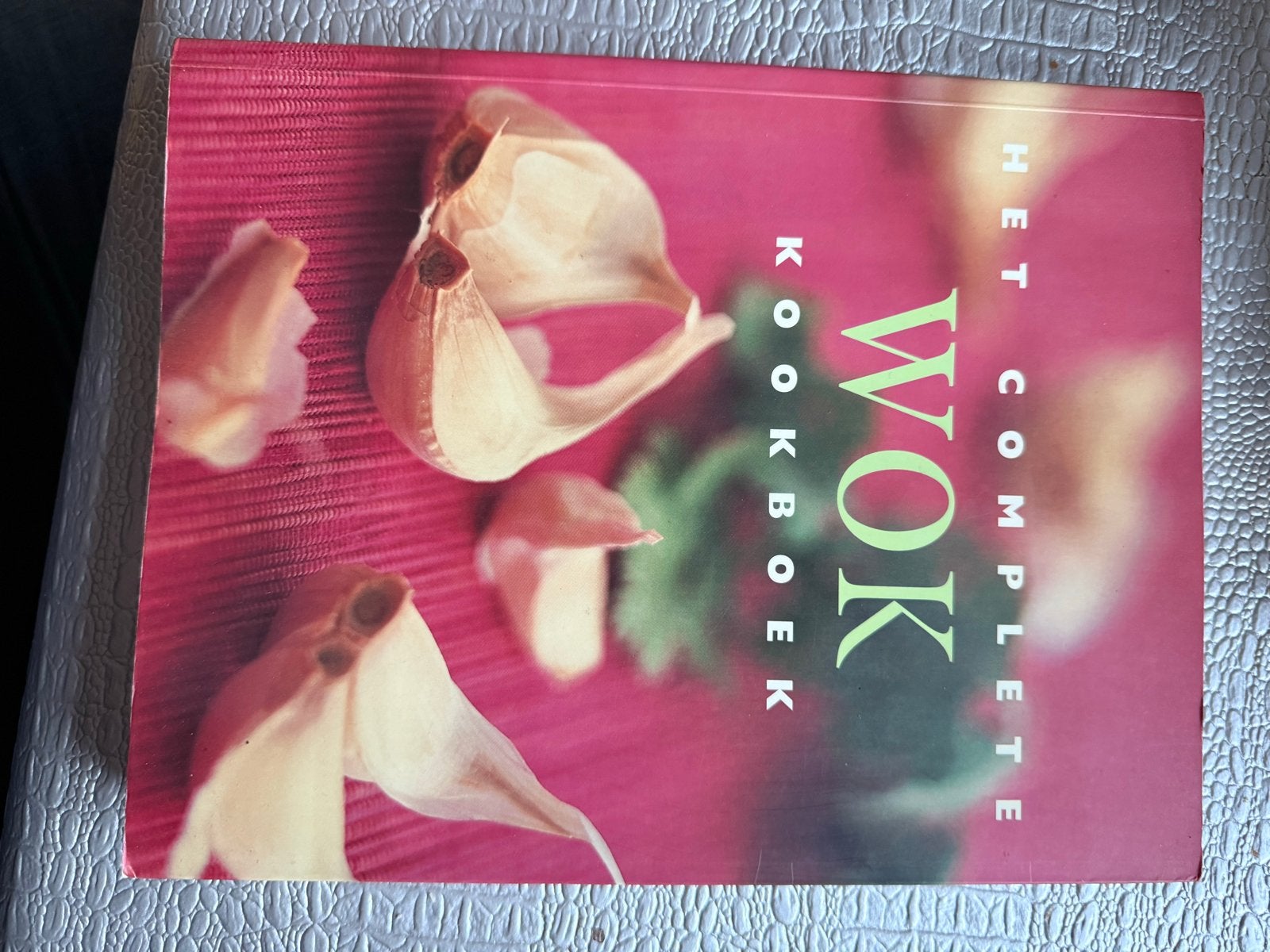 Het Complete Wok Kookboek - Heerlijke Aziatische Recepten, Gelezen, Hoofdgerechten, Azië en Oosters, Ophalen of Verzenden