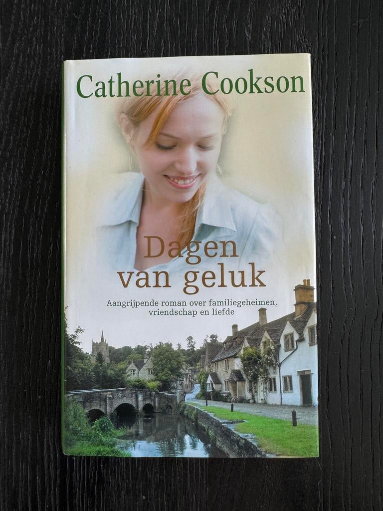 Catherine Cookson - Dagen van geluk, Noord-Brabant, Catherine Cookson, Ophalen of Verzenden, Zo goed als nieuw