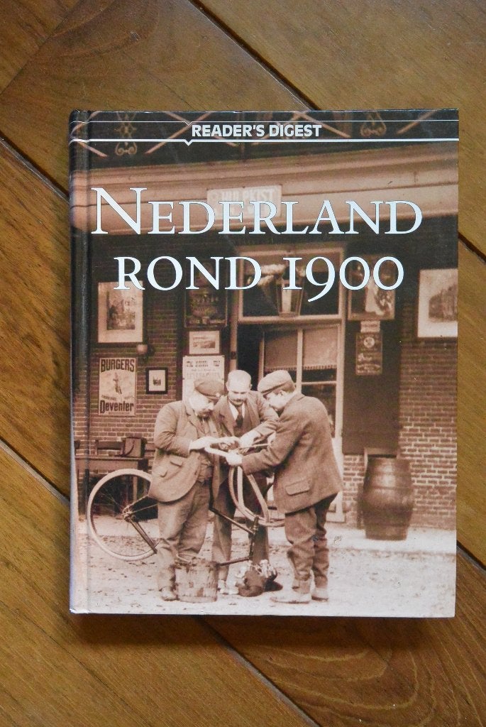 Nederland rond 1900 - Reader's Digest, Gelezen, 19e eeuw, Reader's Digest, Ophalen of Verzenden