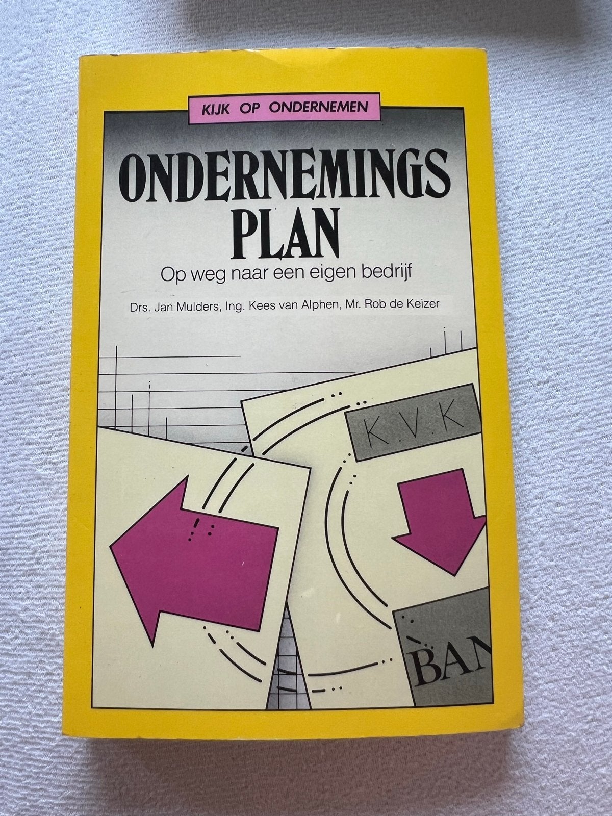Ondernemingsplan: Op weg naar een eigen bedrijf, Boeken, Ophalen of Verzenden, Zo goed als nieuw, Management