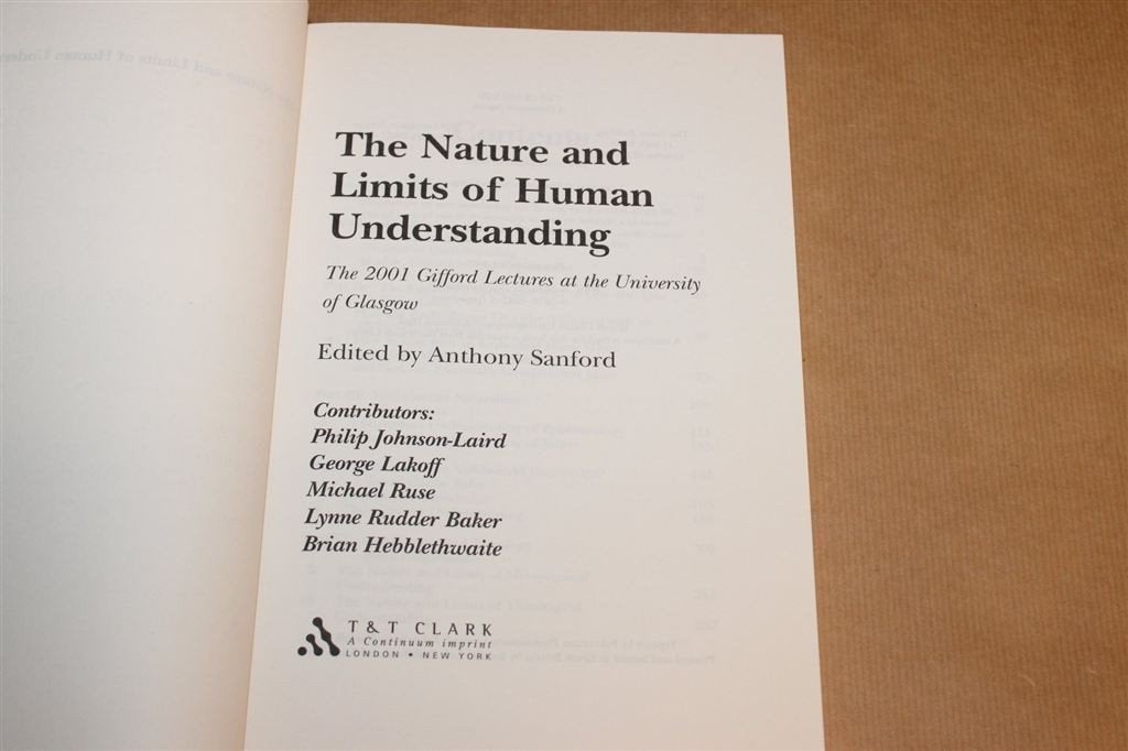 The Nature and Limits of Understanding — Gifford Lectures, Ophalen of Verzenden, Gelezen