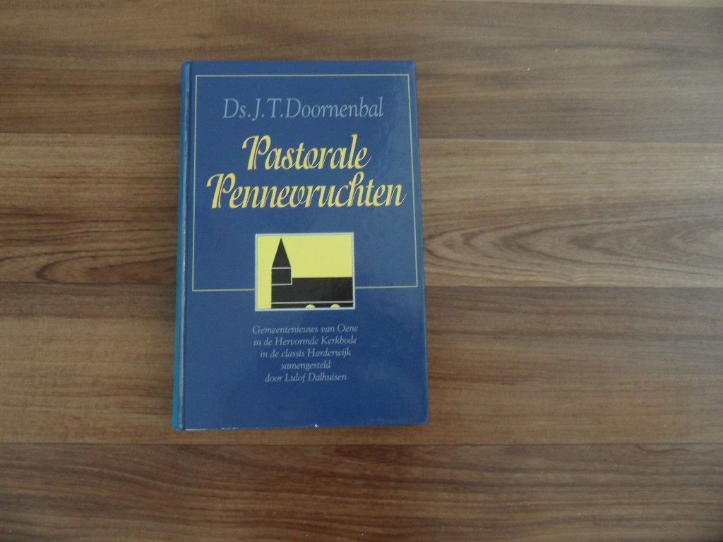 Pastorale Pennevruchten- Ds JT Doornenbal, Ophalen of Verzenden, Gelezen, Christendom | Protestants