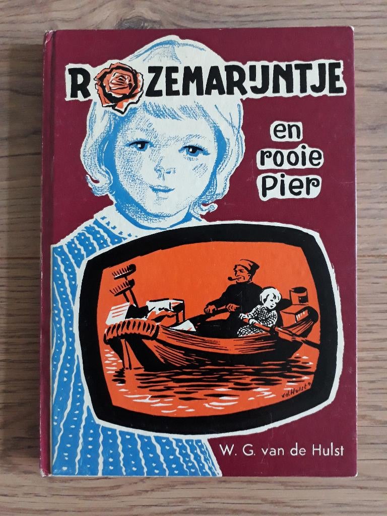 Kinderboek Rozemarijntje en rooie Pier van W.G. van de Hulst, Boeken, Ophalen of Verzenden, Gelezen, W.G. van de Hulst, Fictie algemeen
