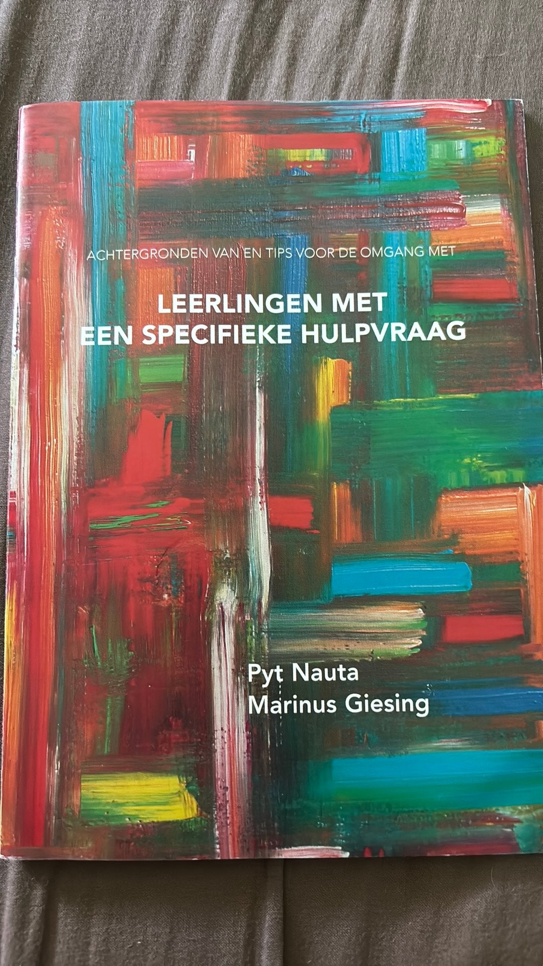 Pyt Nauta - Leerlingen met een specifieke hulpvraag, Boeken, Ophalen of Verzenden, Nieuw, Pyt Nauta; Marinus Giesing