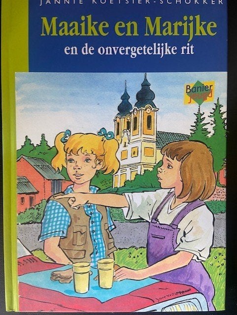 Maaike En Marijke En De Onvergetelijke Rit  9789033627514, Boeken, Ophalen of Verzenden, Zo goed als nieuw, J.A. Koetsier-Schokker