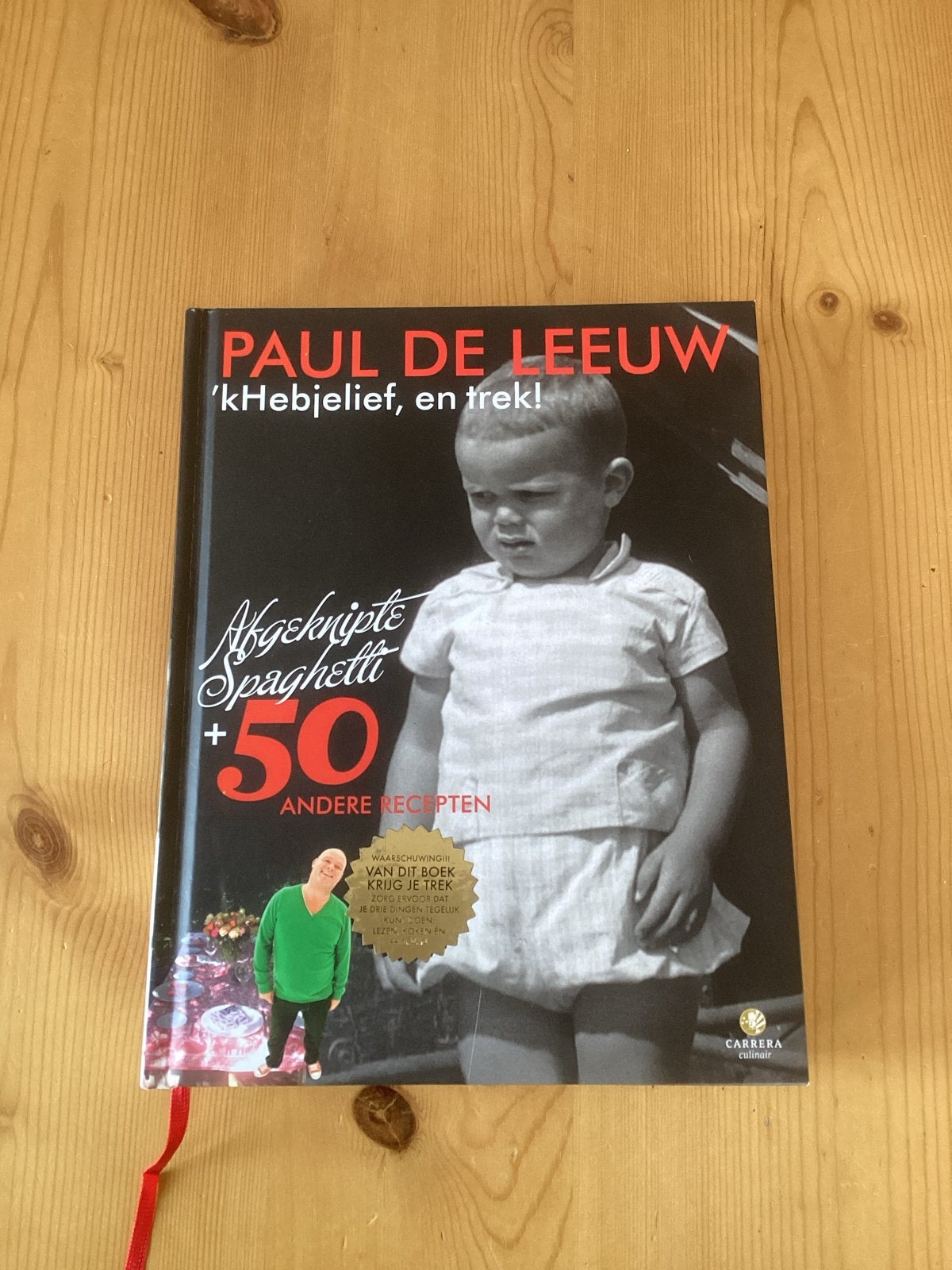 Paul de Leeuw - 'kHebjelief, en trek! Afgeknipt Spaghetti, Ophalen of Verzenden, Nieuw, Nederland en België, Hoofdgerechten