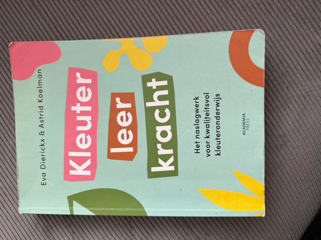 Eva Dierickx - Kleuterleerkracht, Ophalen of Verzenden, Zo goed als nieuw, Eva Dierickx; Astrid Koelman