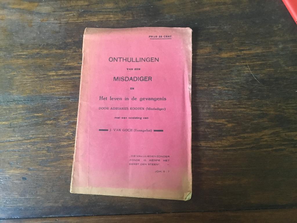 Onthullingen van een misdadiger, christelijke moraal, Ophalen of Verzenden, Gelezen