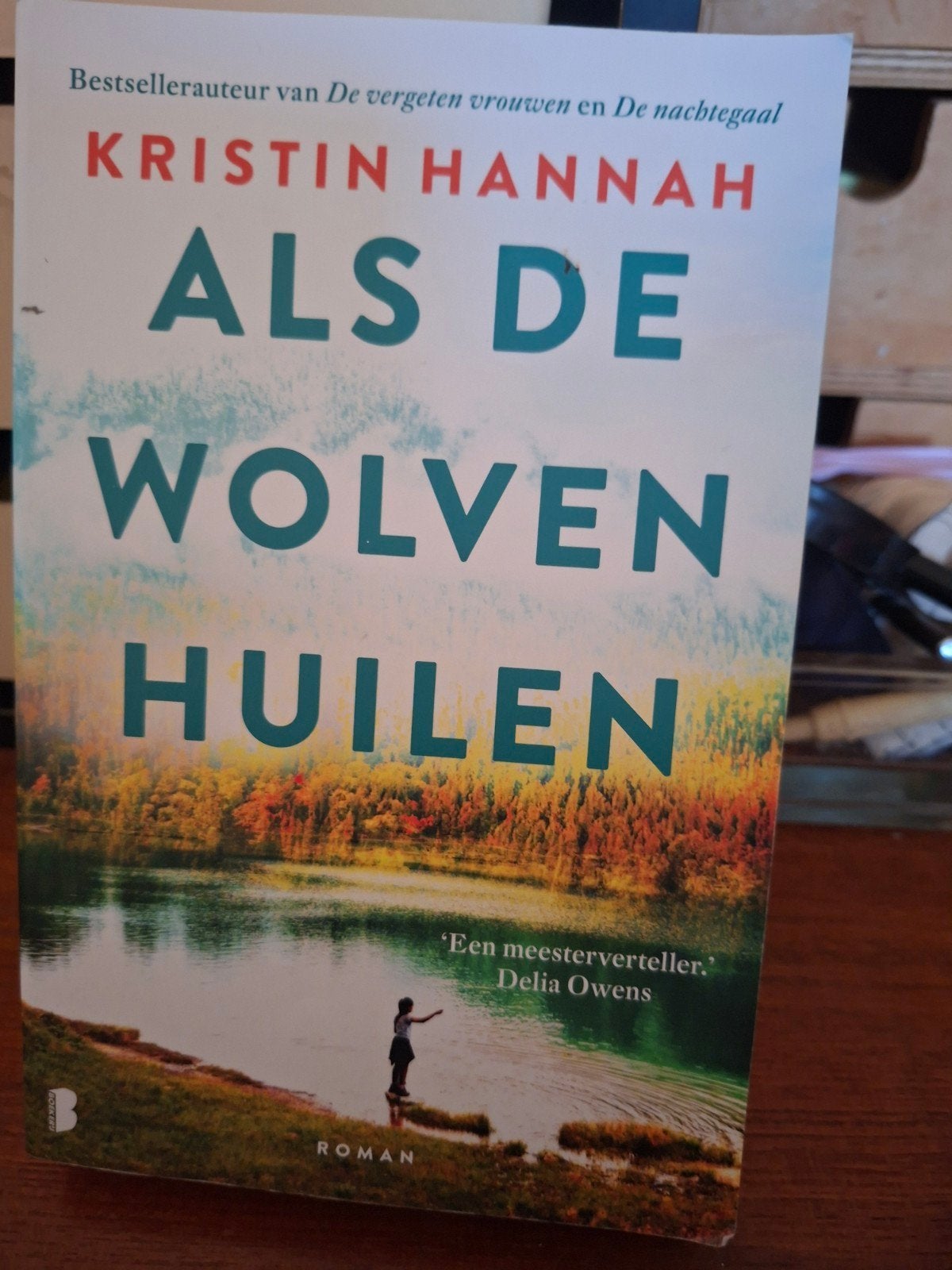 Kristin Hannah - Als de wolven huilen, Verzenden, Zo goed als nieuw, Kristin Hannah