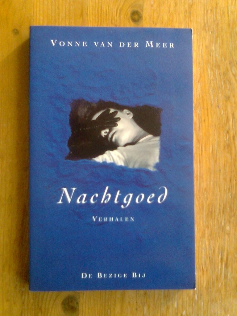 Nachtgoed / Ik verbind u door/De avondboot Vonne v.d. Meer, Ophalen of Verzenden, Gelezen