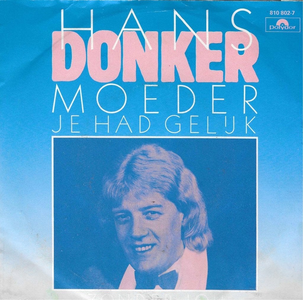 vinyl single   Hans Donker, Ophalen of Verzenden, Gebruikt, Pop